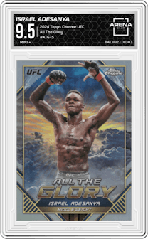 Israel Adesanya from the 2024 Topps Chrome UFC set graded by Arena Club and given an overall grade of 9.5.