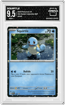 Squirtle from the 2023 Pokemon SV set featuring a Scarlet & Violet 151 Poster Collection parallel graded by Arena Club and given an overall grade of 9.5.