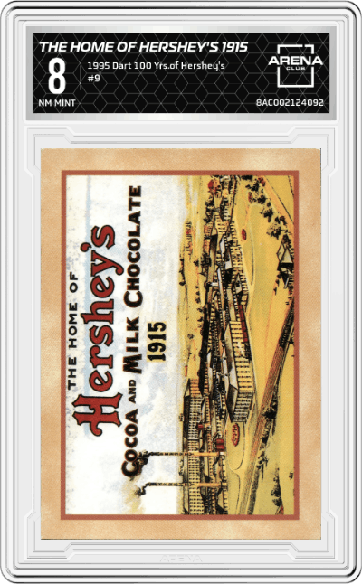 The Home of Hershey's 1915