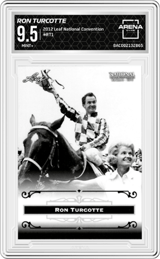 Ron Turcotte from the 2012 Leaf National Convention set graded by Arena Club and given an overall grade of 9.5.