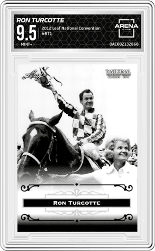 Ron Turcotte from the 2012 Leaf National Convention set graded by Arena Club and given an overall grade of 9.5.