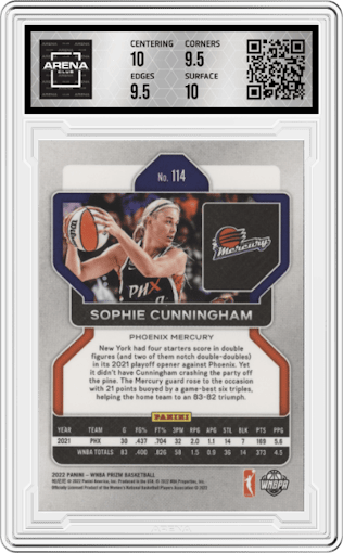 Sophie Cunningham from the 2022 Panini Prizm WNBA set graded by Arena Club and given an overall grade of 10.