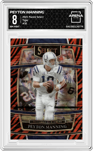 Peyton Manning from the 2021 Panini Select set featuring a Tiger parallel graded by Arena Club and given an overall grade of 8.