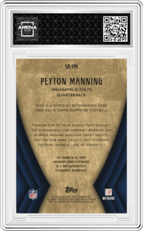 Peyton Manning from the 2010 Topps Supreme set featuring a Blue parallel graded by Arena Club and given an overall grade of 0.