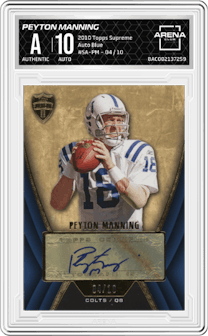 Peyton Manning from the 2010 Topps Supreme set featuring a Blue parallel graded by Arena Club and given an overall grade of 0.