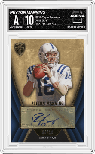 Peyton Manning from the 2010 Topps Supreme set featuring a Blue parallel graded by Arena Club.