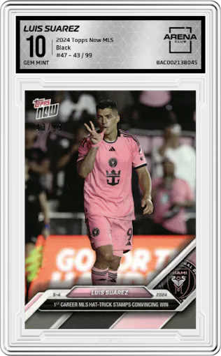 Luis Suarez from the 2024 Topps Now MLS set featuring a Black parallel graded by Arena Club and given an overall grade of 10.