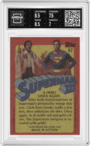 A Hero Once Again! from the 1983 Topps Superman III set graded by Arena Club and given an overall grade of 7.5.