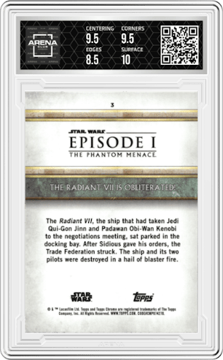 The Radiant VII is Obliterated! from the 2024 Topps Chrome Sapphire Star Wars: The Phantom Menace set featuring a Orange parallel graded by Arena Club and given an overall grade of 9.