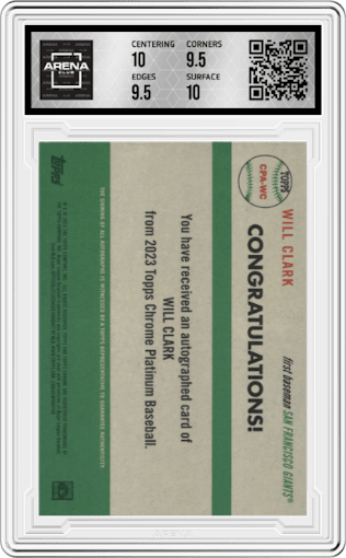 Will Clark from the 2023 Topps Chrome Platinum Anniversary set featuring a Blue Prism Refractor parallel graded by Arena Club and given an overall grade of 10.
