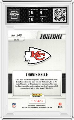 Travis Kelce from the 2022 Panini Instant NFL set graded by Arena Club and given an overall grade of 9.5.