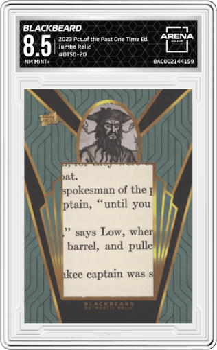 Blackbeard from the 2023 Pieces of the Past One Time Edition set graded by Arena Club and given an overall grade of 8.5.