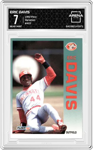 Eric Davis from the 1992 Fleer set featuring a Variation parallel graded by Arena Club and given an overall grade of 7.