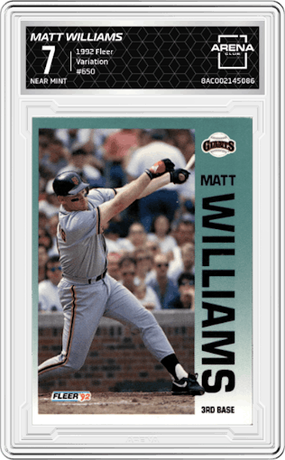 Matt Williams from the 1992 Fleer set graded by Arena Club and given an overall grade of 7.