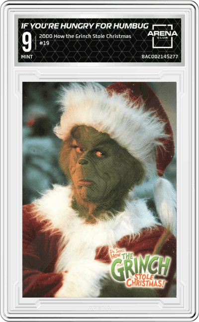 Random Grinch Movie Line - "If you're hungry for humbug,