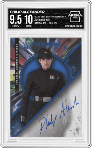 Philip Alexander from the 2022 Topps Star Wars Masterwork set featuring a Blue Foil parallel graded by Arena Club and given an overall grade of 9.5.