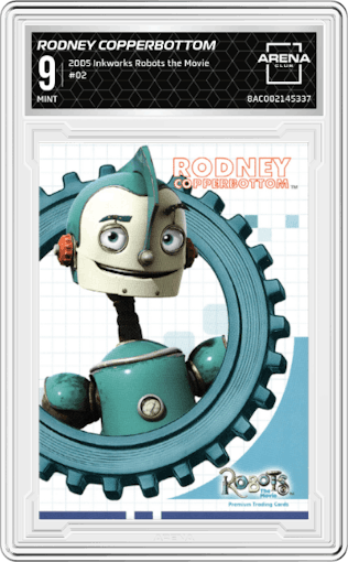 Rodney Copperbottom from the 2005 Inkworks Robots the Movie set graded by Arena Club and given an overall grade of 9.