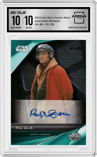 Ralph Brown as Ric Olie from the 2023 Topps Star Wars Chrome Black set featuring a Green Refractor parallel graded by Arena Club and given an overall grade of 10.