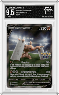 Conkeldurr V from the 2022 Pokemon SWSH set graded by Arena Club and given an overall grade of 9.5.