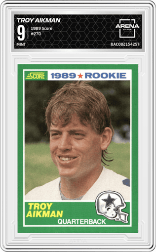 Troy Aikman from the 1989 Score set graded by Arena Club and given an overall grade of 9.