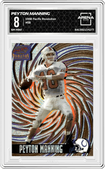 Peyton Manning from the 1998 Pacific Revolution set graded by Arena Club and given an overall grade of 8.