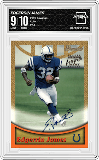 Edgerrin James from the 1999 Bowman set graded by Arena Club and given an overall grade of 9.