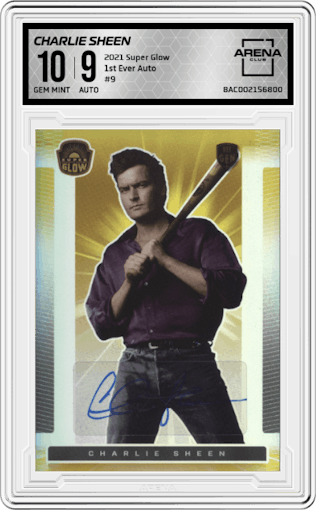 Charlie Sheen from the 2021 Super Glow set graded by Arena Club and given an overall grade of 10.