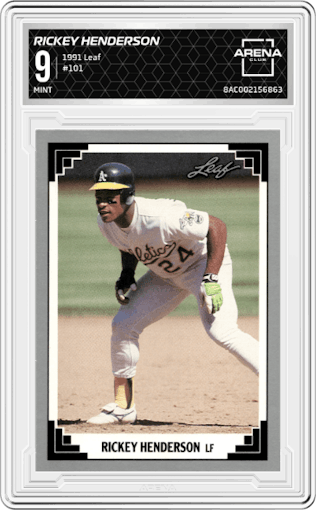 Rickey Henderson from the 1991 Leaf set graded by Arena Club and given an overall grade of 9.