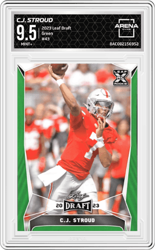 C.J. Stroud from the 2023 Leaf Draft set featuring a Green parallel graded by Arena Club and given an overall grade of 9.5.