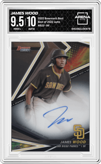 James Wood from the 2022 Bowman’s Best   set graded by Arena Club and given an overall grade of 9.5.