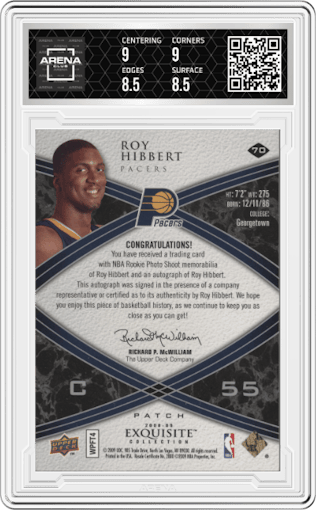 Roy Hibbert from the 2008-09 Upper Deck Exquisite Collection set graded by Arena Club and given an overall grade of 9.