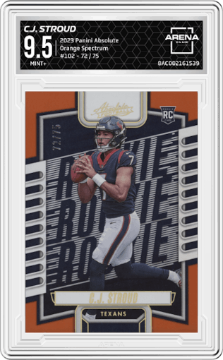 C.J. Stroud from the 2023 Panini Absolute set featuring a Orange Spectrum parallel graded by Arena Club and given an overall grade of 9.5.