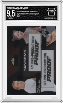 Riley Newman/Jessie Irvine from the 2024 Leaf Metal Pickleball set featuring a Pre-Production Proof Clear Unsigned parallel graded by Arena Club and given an overall grade of 9.5.