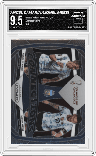 Angel Di Maria/Lionel Messi from the 2022 Panini Prizm FIFA WC Qatar set graded by Arena Club and given an overall grade of 9.5.