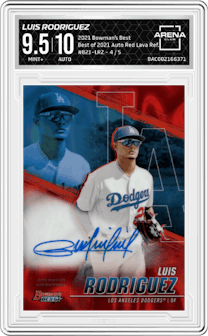 Luis Rodriguez from the 2021 Bowman’s Best set featuring a Red Lava Refractor parallel graded by Arena Club and given an overall grade of 9.5.