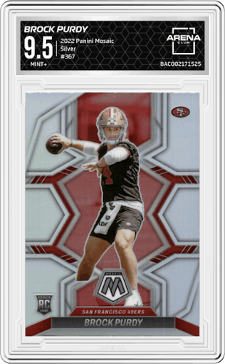 Brock Purdy from the 2022 Panini Mosaic set featuring a Silver  parallel graded by Arena Club and given an overall grade of 9.5.
