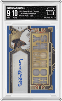 Eddie Murray from the 2022 Topps Triple Threads set featuring a Sapphire parallel graded by Arena Club and given an overall grade of 9.