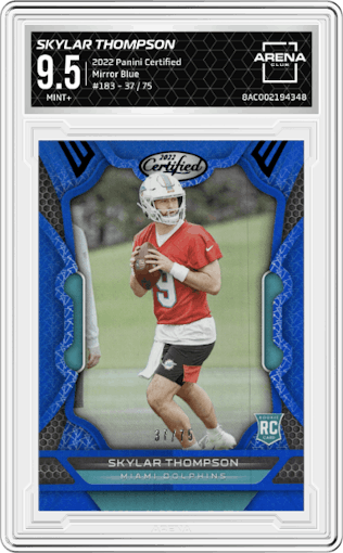 Skylar Thompson from the 2022 Panini Certified set featuring a Mirror Blue parallel graded by Arena Club and given an overall grade of 9.5.