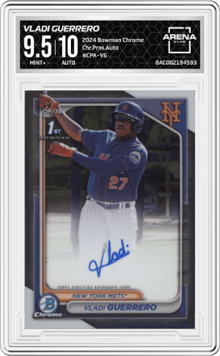 Vladi Guerrero from the 2024 Bowman Chrome set graded by Arena Club and given an overall grade of 9.5.