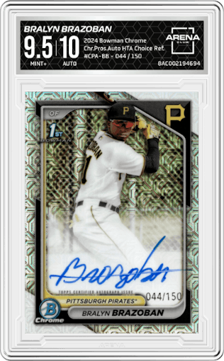Bralyn Brazoban from the 2024 Bowman Chrome set featuring a HTA Choice Refractor parallel graded by Arena Club and given an overall grade of 9.5.