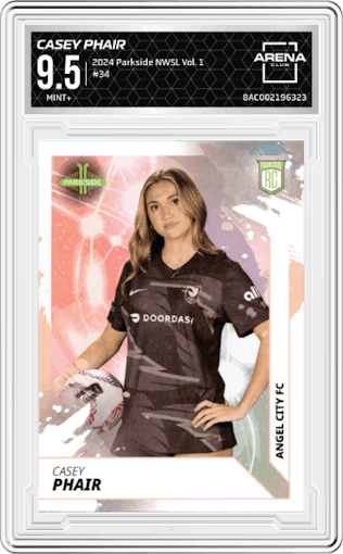 Casey Phair from the 2024 Parkside NWSL Vol. 1 set graded by Arena Club and given an overall grade of 9.5.