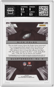 Nick Foles from the 2012 Panini Crown Royale set featuring a Purple parallel graded by Arena Club and given an overall grade of 8.5.