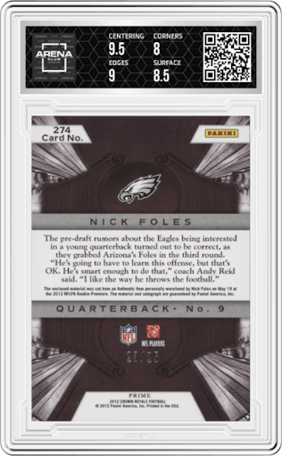 Nick Foles from the 2012 Panini Crown Royale set featuring a Purple parallel graded by Arena Club and given an overall grade of 8.5.