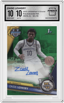 Zaide Lowery from the 2023-24 Bowman U Chrome set featuring a Green Refractor parallel graded by Arena Club and given an overall grade of 10.