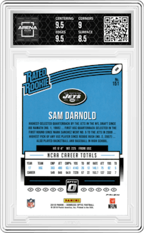 Sam Darnold from the 2018 Panini Donruss Optic set featuring a Red/Yellow parallel graded by Arena Club and given an overall grade of 9.