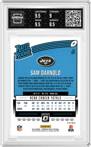 Sam Darnold from the 2018 Panini Donruss Optic set featuring a Red/Yellow parallel graded by Arena Club and given an overall grade of 9.