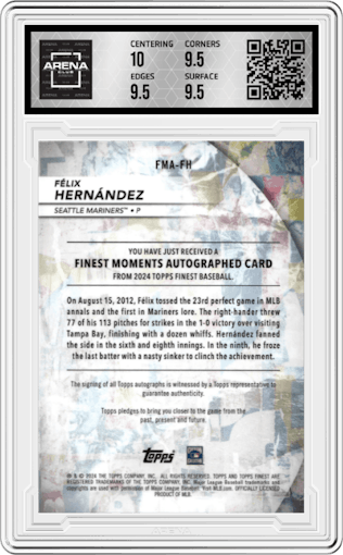 Felix Hernandez from the 2024 Topps Finest set graded by Arena Club and given an overall grade of 10.