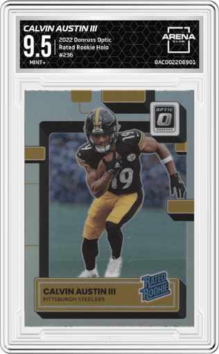 Calvin Austin III  from the 2022 Panini Donruss Optic set featuring a Holo parallel graded by Arena Club and given an overall grade of 9.5.