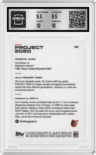 Cal Ripken from the 2020 Topps Project 2020  set graded by Arena Club and given an overall grade of 10.