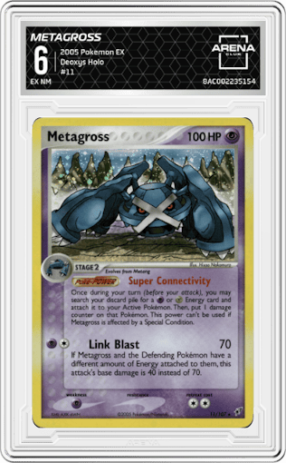 Metagross from the 2005 Pokemon EX set graded by Arena Club and given an overall grade of 6.